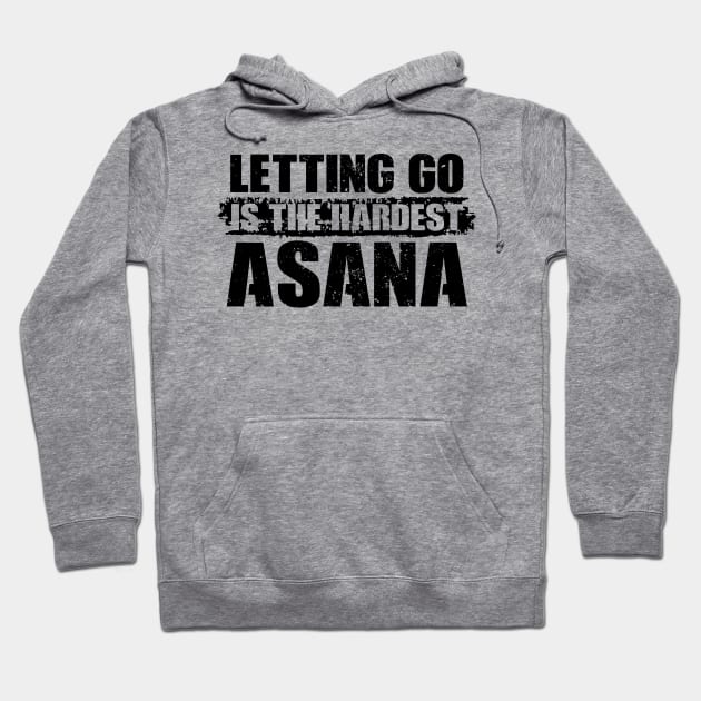 Letting Go is The Hardest Asana Hoodie by CatsCrew